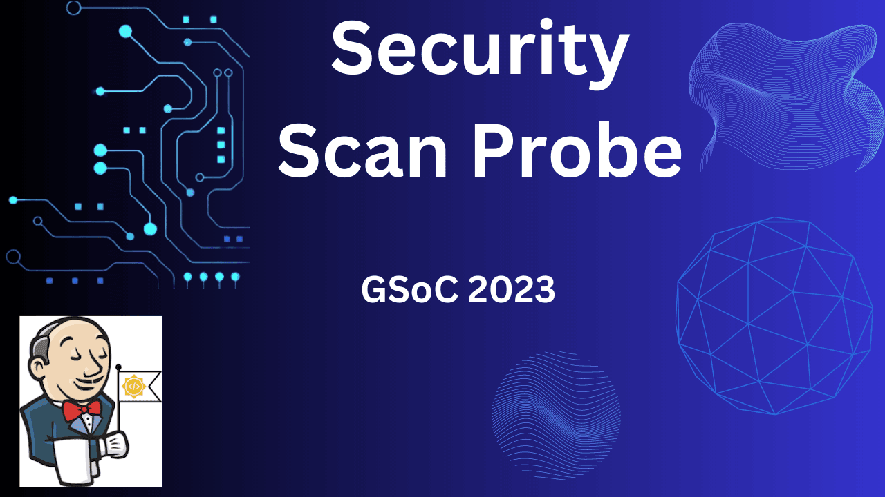 Security Scan Probe